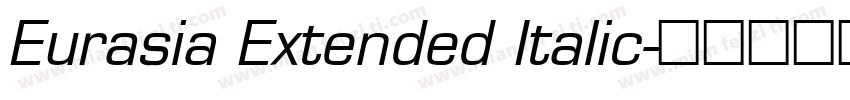 Eurasia Extended Italic字体转换